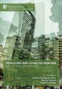 PUBLICAÇÃO | Producing and living the high-rise: New contexts, old questions? | 2024