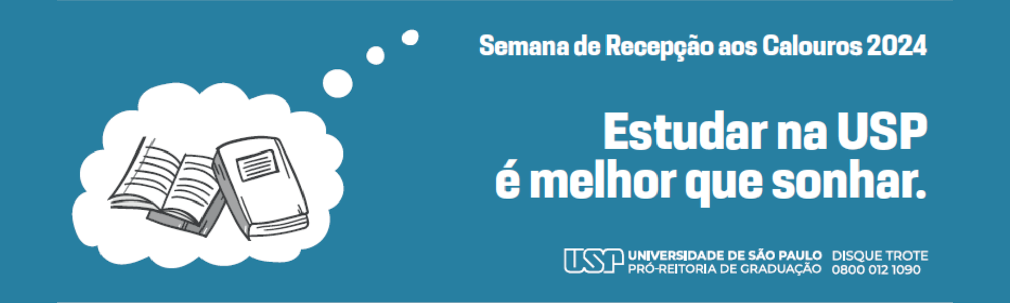 Campanha da XXVI Semana de Recepção aos Calouros – 2024 e Programação no IAU