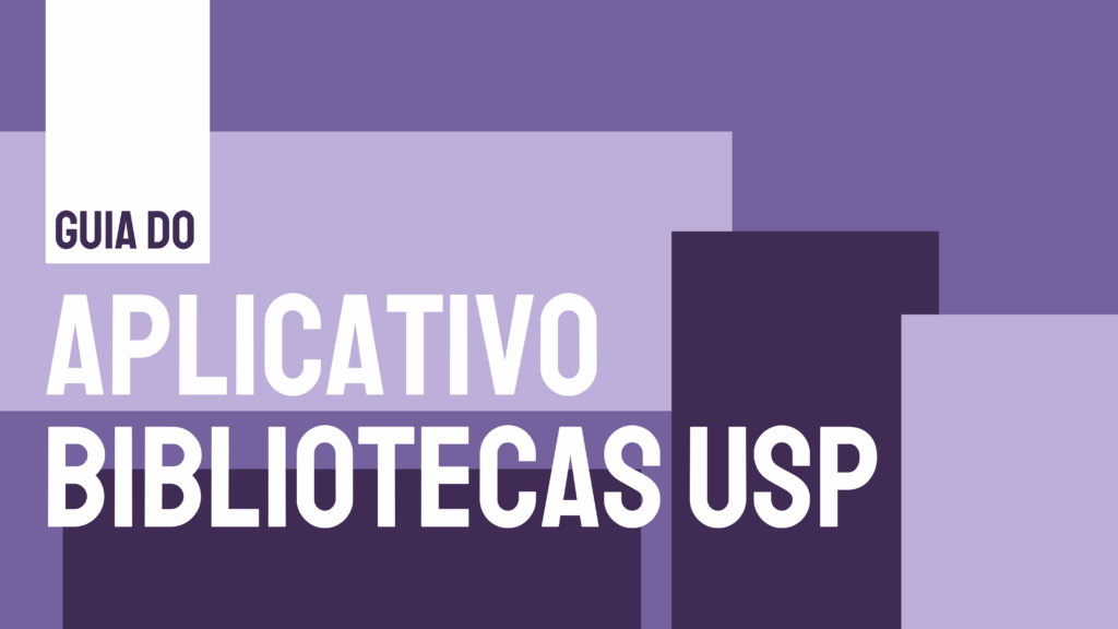 Guia do aplicativo Bibliotecas USP