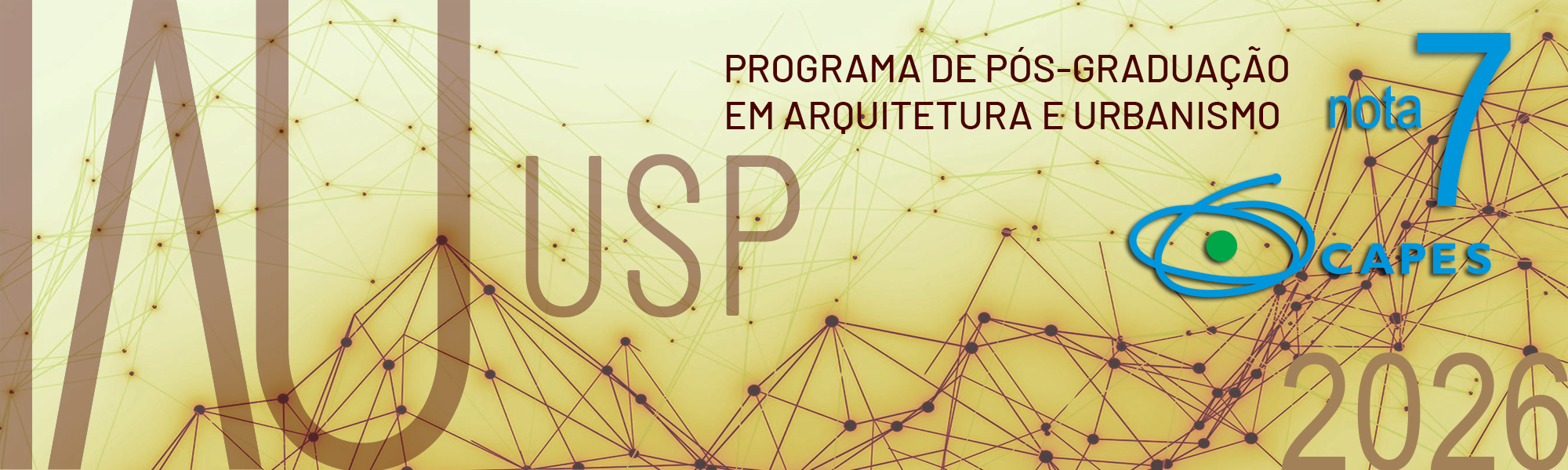Excelência Acadêmica: PPGAU IAU/USP Conquista Nota 7