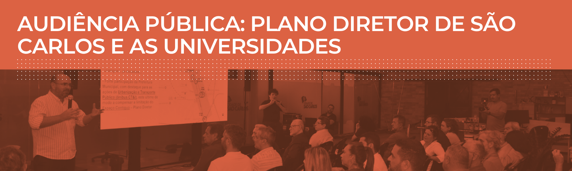 Audiência Pública: Plano Diretor de São Carlos e as Universidades